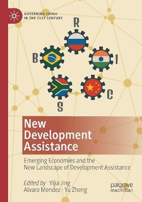 New Development Assistance: Emerging Economies and the New Landscape of Development Assistance 1st ed. 2020