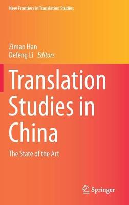 Translation Studies in China: The State of the Art