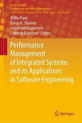 Performance Management of Integrated Systems and its Applications in  Software Engineering 2020 ed.