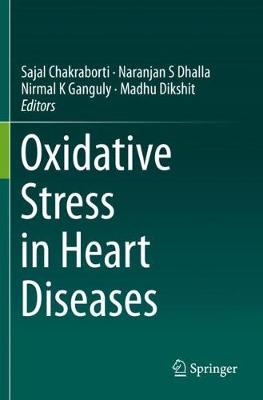 Oxidative Stress in Heart Diseases 2019 ed.