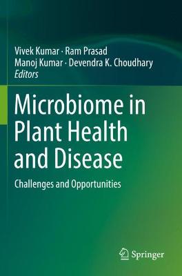 Microbiome in Plant Health and Disease: Challenges and Opportunities 2019 ed.