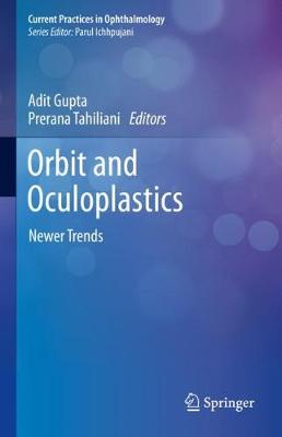 Orbit and Oculoplastics: Newer Trends
