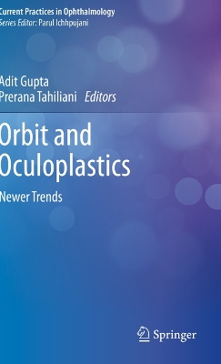 Orbit and Oculoplastics: Newer Trends 2019 ed.
