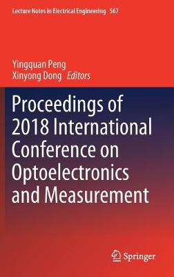 Proceedings of 2018 International Conference on Optoelectronics and  Measurement 2020 ed.