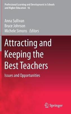 Attracting and Keeping the Best Teachers: Issues and Opportunities