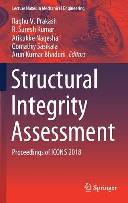 Structural Integrity Assessment: Proceedings of ICONS 2018 2020 ed.