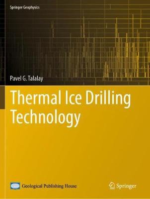 Thermal Ice Drilling Technology 2020 ed.