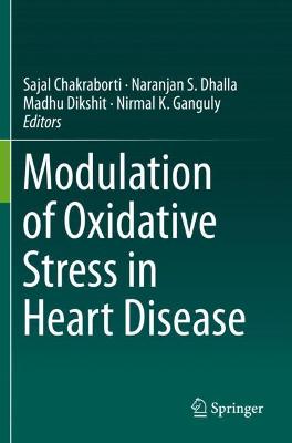 Modulation of Oxidative Stress in Heart Disease 2019 ed.