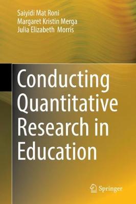 Conducting Quantitative Research in Education 1st ed. 2020