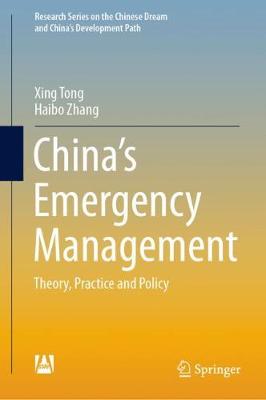 Chinas Emergency Management: Theory, Practice and Policy 2020 ed.