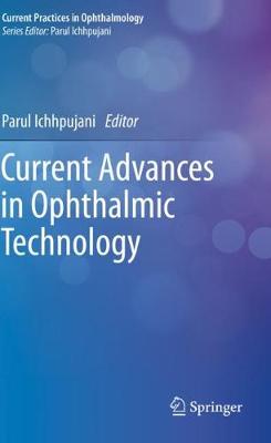 Current Advances in Ophthalmic Technology 2020 ed.