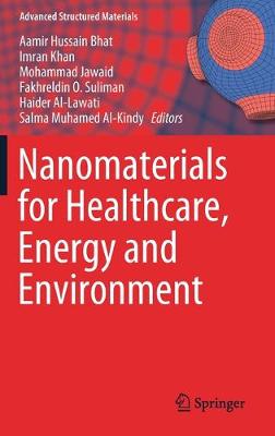 Nanomaterials for Healthcare, Energy and Environment 2019 ed.