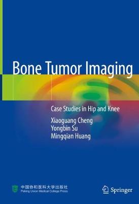 Bone Tumor Imaging: Case Studies in Hip and Knee 2020 ed.