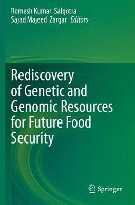 Rediscovery of Genetic and Genomic Resources for Future Food Security 2020 ed.