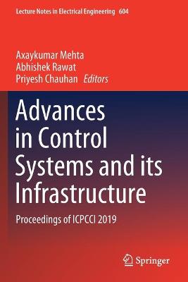 Advances in Control Systems and its Infrastructure: Proceedings of ICPCCI 2019 2020 ed.