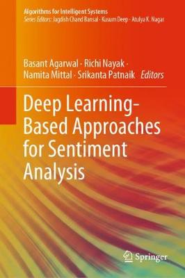 Deep Learning-Based Approaches for Sentiment Analysis 2020 ed.