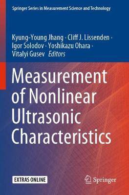 Measurement of Nonlinear Ultrasonic Characteristics 2020 ed.