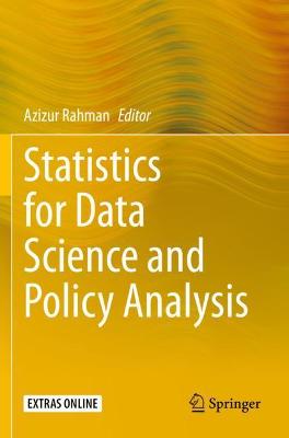 Statistics for Data Science and Policy Analysis 2020 ed.