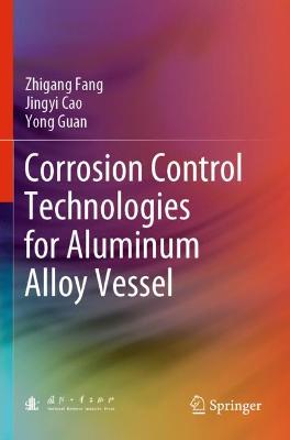 Corrosion Control Technologies for Aluminum Alloy Vessel 2020 ed.
