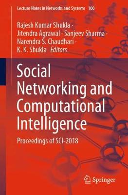 Social Networking and Computational Intelligence: Proceedings of SCI-2018 2020 ed.
