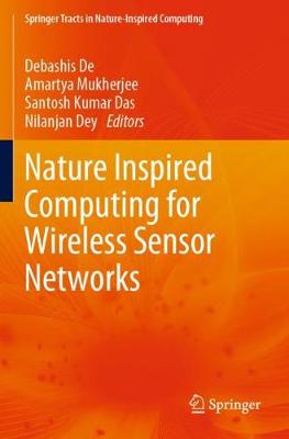 Nature Inspired Computing for Wireless Sensor Networks 2020 ed.