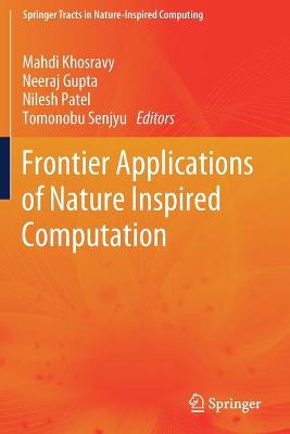 Frontier Applications of Nature Inspired Computation 2020 ed.