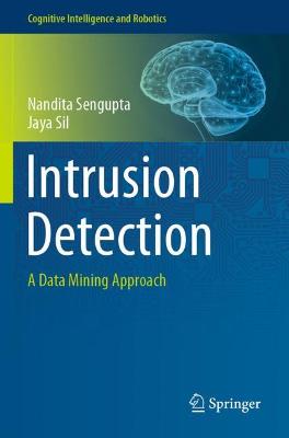 Intrusion Detection: A Data Mining Approach 2020 ed.