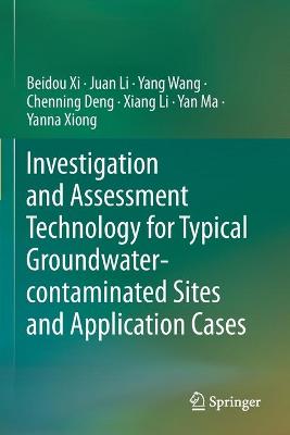 Investigation and Assessment Technology for Typical Groundwater-contaminated  Sites and Application Cases 2021 ed.