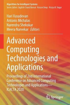 Advanced Computing Technologies and Applications: Proceedings of 2nd International Conference on Advanced Computing  Technologies and ApplicationsICACTA 2020 2020 ed.