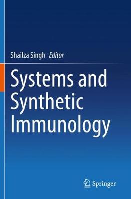 Systems and Synthetic Immunology 2020 ed.
