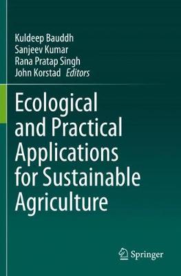 Ecological and Practical Applications for Sustainable Agriculture 2020 ed.