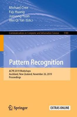Pattern Recognition: ACPR 2019 Workshops, Auckland, New Zealand, November 26, 2019, Proceedings 2020 ed.