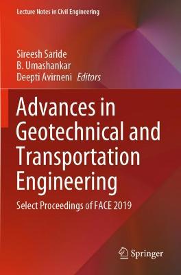 Advances in Geotechnical and Transportation Engineering: Select Proceedings of FACE 2019 2020 ed.