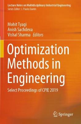 Optimization Methods in Engineering: Select Proceedings of CPIE 2019 2021 ed.