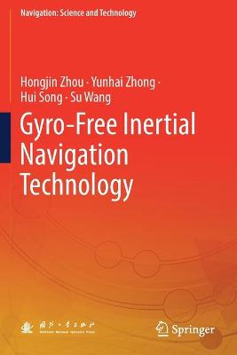 Gyro-Free Inertial Navigation Technology 2021 ed.