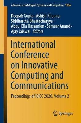 International Conference on Innovative Computing and Communications: Proceedings of ICICC 2020, Volume 2 2021 ed.