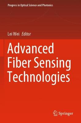 Advanced Fiber Sensing Technologies 2020 ed.
