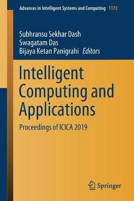 Intelligent Computing and Applications: Proceedings of ICICA 2019