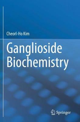 Ganglioside Biochemistry 2020 ed.