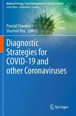 Diagnostic Strategies for COVID-19 and other Coronaviruses 2020 ed.