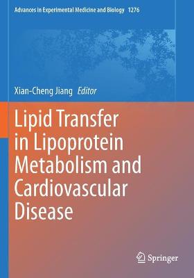 Lipid Transfer in Lipoprotein Metabolism and Cardiovascular Disease 2020 ed.