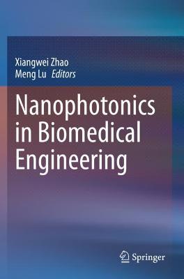 Nanophotonics in Biomedical Engineering 2021 ed.