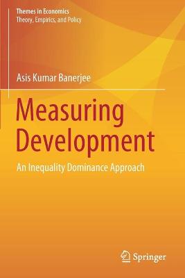 Measuring Development: An Inequality Dominance Approach 2020 ed.