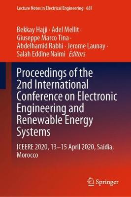 Proceedings of the 2nd International Conference on Electronic Engineering and Renewable Energy Systems: ICEERE 2020, 13-15 April 2020, Saidia, Morocco