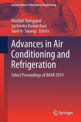 Advances in Air Conditioning and Refrigeration: Select Proceedings of RAAR 2019