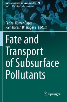 Fate and Transport of Subsurface Pollutants 2021 ed.