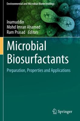 Microbial Biosurfactants: Preparation, Properties and Applications 2021 ed.