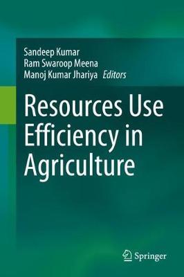 Resources Use Efficiency in Agriculture 2020 ed.