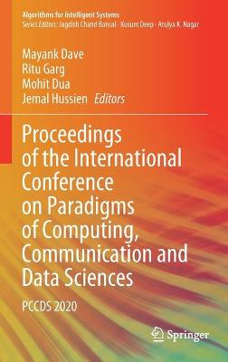Proceedings of the International Conference on Paradigms of Computing,  Communication and Data Sciences: PCCDS 2020 1st ed. 2021