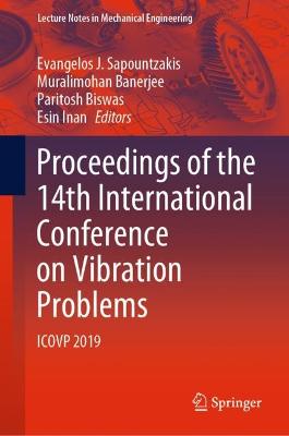 Proceedings of the 14th International Conference on Vibration Problems: ICOVP 2019 1st ed. 2021